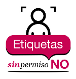 Campaña ETIQUETASsinpermisoNO